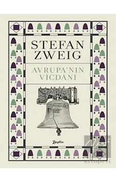 Avrupa'nın Vicdanı - Stefan Zweig - Zeplin Kitap Avrupa'nın Vicdanı - Stefan Zweig - Zeplin Kitap