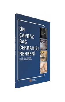 Ön Çapraz Bağ Cerrahisi Rehberi
