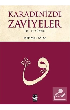 Karadenizde Zaviyeler - Mehmet Fatsa - Arı Sanat Yayınevi Karadenizde Zaviyeler - Mehmet Fatsa - Arı Sanat Yayınevi