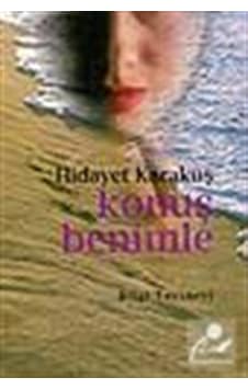 Konuş Benimle - Hidayet Karakuş - Bilgi Yayınevi Konuş Benimle - Hidayet Karakuş - Bilgi Yayınevi