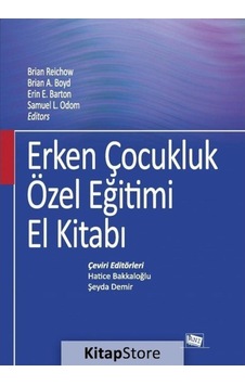 Erken Çocukluk Özel Eğitimi El Kitabı- Anı Yayıncılık
