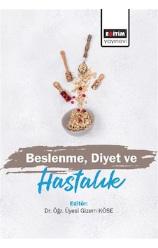 Beslenme, Diyet Ve Hastalık / Kolektif Beslenme, Diyet Ve Hastalık / Kolektif