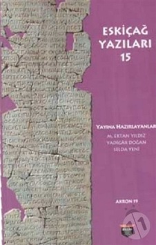 Eski Çağ Yazıları 15- Bilgin Kültür Sanat Eski Çağ Yazıları 15- Bilgin Kültür Sanat