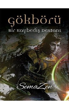 Gökbörü - Bir Kaybediş Destanı - Semazen - Cinius