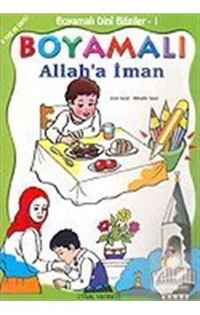 Boyamalı Dini Bilgiler 1/Allah'A Iman/Büyük Boy Boyamalı Dini Bilgiler 1/Allah'A Iman/Büyük Boy