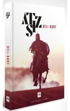 Deli Kurt - Hüseyin Nihal Atsız - Özel Baskı Ciltli Deli Kurt - Hüseyin Nihal Atsız - Özel Baskı Ciltli