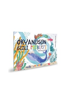 Okyanusun Gizli Renkleri / Eylül Ezgi Ertürk Okyanusun Gizli Renkleri / Eylül Ezgi Ertürk