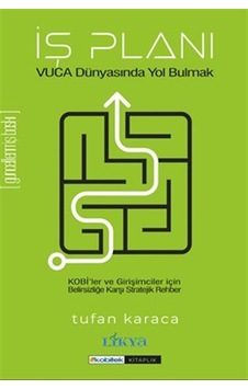 İş Planı & Vuca Dünyasında Yol Bulmak / Tufan Karaca