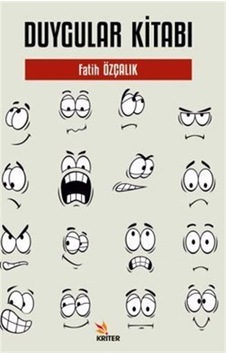 Duygular Kitabı - Fatih Özçalık - Kriter Duygular Kitabı - Fatih Özçalık - Kriter