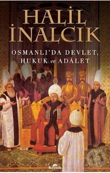 Osmanlı'Da Devlet, Hukuk Ve Adalet Osmanlı'Da Devlet, Hukuk Ve Adalet