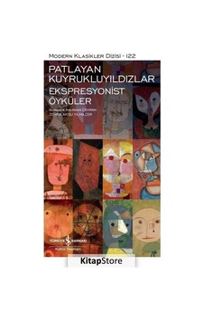 Kitapstore Patlayan Kuyrukluyıldızlar - Ekspresyonist Öyküler (Ciltli) / ... Kitapstore Patlayan Kuyrukluyıldızlar - Ekspresyonist Öyküler (Ciltli) / ...