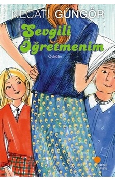 Sevgili Öğretmenim - Sevgili Öğretmenim -