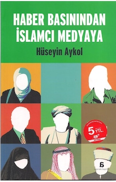 Haber Basınından İslamcı Medyaya Haber Basınından İslamcı Medyaya