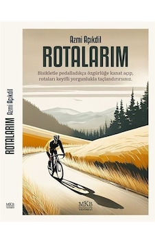 Rotalarım / Azmi Açıkdil Rotalarım / Azmi Açıkdil