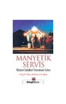 Manyetik Servis - Bilijack R. Bell -  Chip R. Bell - Elips Kitapları