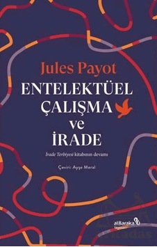 Entelektüel Çalışma Ve İrade Albaraka Yayınları Entelektüel Çalışma Ve İrade Albaraka Yayınları