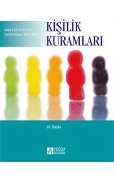 Kişilik Kuramları - Esef Ercüment Yerlikaya - Banu Yazgan İnanç - Pegem Akademi Yayıncılık Kişilik Kuramları - Esef Ercüment Yerlikaya - Banu Yazgan İnanç - Pegem Akademi Yayıncılık