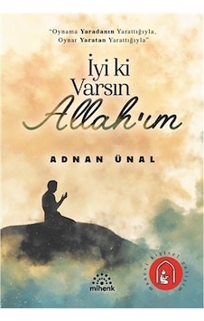 Iyi Ki Varsın Allah’Im - Adnan Ünal N11.51180 Iyi Ki Varsın Allah’Im - Adnan Ünal N11.51180
