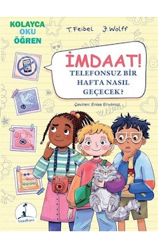 İmdaat Telefonsuz Bir Hafta Nasıl Geçecek / Thomas Feibel İmdaat Telefonsuz Bir Hafta Nasıl Geçecek / Thomas Feibel