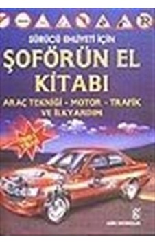 Şoförün El Kitabı / Sıddık Mollavelioğlu