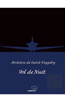 Vol de Nuit - Antoine de Saint-Exupery - Sapiens