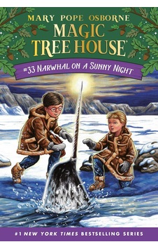 Narwhal on a Sunny Night - Magic Tree House Narwhal on a Sunny Night - Magic Tree House