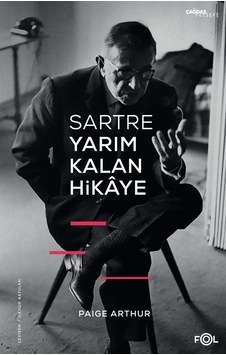 Sartre Yarım Kalan Hikaye - Paige Arthur - Fol Kitap Sartre Yarım Kalan Hikaye - Paige Arthur - Fol Kitap