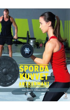 Sporda Kuvvet Antrenmanı Sporda Kuvvet Antrenmanı