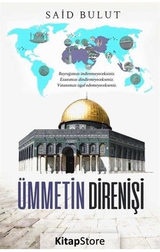 Ümmetin Direnişi  - Said Bulut  - Kitap Dünyası