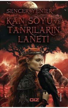 Kan Soyu Ve Tanrıların Laneti / Sencer Yenier Kan Soyu Ve Tanrıların Laneti / Sencer Yenier