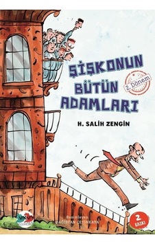 Şişkonun Bütün Adamları 2.Dönem - H. Salih Zengin - Vakvak Yayınları Şişkonun Bütün Adamları 2.Dönem - H. Salih Zengin - Vakvak Yayınları