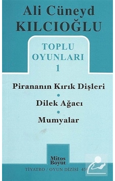 Toplu Oyunlar 1 - Ali Cüneyd Kılcıoğlu - Mitos Boyut Yayınları Toplu Oyunlar 1 - Ali Cüneyd Kılcıoğlu - Mitos Boyut Yayınları