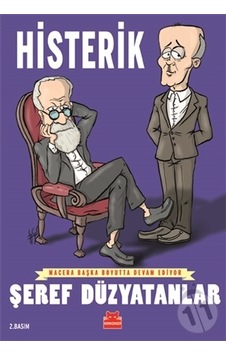 Histerik - Macera Başka Boyutta Devam Ediyor - Şeref Düzyatanlar - Kırmızı Kedi Histerik - Macera Başka Boyutta Devam Ediyor - Şeref Düzyatanlar - Kırmızı Kedi