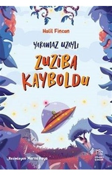 Zuziba Kayboldu / Yaramaz Uzaylı 2 / Halil Fincan Zuziba Kayboldu / Yaramaz Uzaylı 2 / Halil Fincan