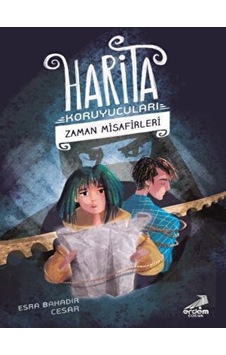 Zaman Misafirleri - Harita Koruyucuları Erdem Çocuk  -  Erdem Çocuk