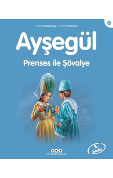 Ayşegül 47-Prenses ile Şövalye- Yapı Kredi Yayınları