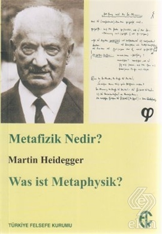 Metafizik Nedir? - Martin Heidegger - Türkiye Felsefe Kurumu Metafizik Nedir? - Martin Heidegger - Türkiye Felsefe Kurumu