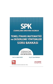 Temel Finansal Matematiği ve Değerleme Yöntemleri Soru Bankası Temel Finansal Matematiği ve Değerleme Yöntemleri Soru Bankası