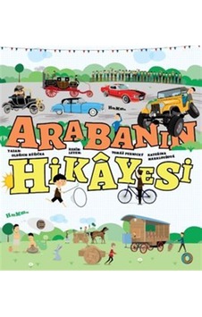 Arabanın Hikayesi / Oldrich Ruzicka