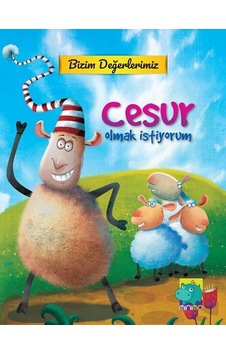 Bizim Değerlerimiz-Cesur Olmak İstiyorum- Minimo