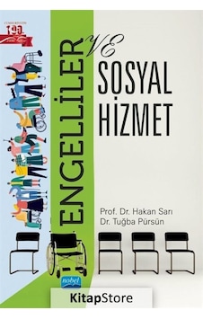 Engelliler ve Sosyal Hizmet  - Hakan Sarı  - Nobel Akademik Yayıncılık