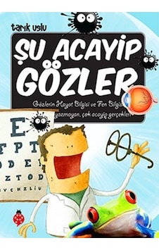 Acayip Şeyler Dizisi 16 Şu Acayip Gözler Acayip Şeyler Dizisi 16 Şu Acayip Gözler