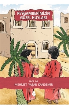 Peygamberimizin Güzel Huyları
