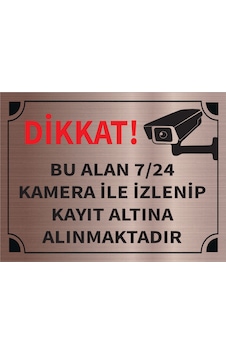 Mayeka Dikkat Bu Alan 7 24 Kamera İle İzlenip Kayıt Altına Alınmaktadır Levha Bronz Metal Yönlendir Mayeka Dikkat Bu Alan 7 24 Kamera İle İzlenip Kayıt Altına Alınmaktadır Levha Bronz Metal Yönlendir