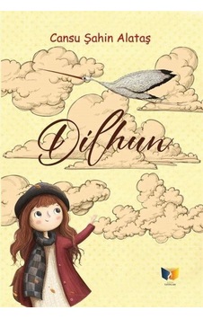 Dilhun - Cansu Şahin Alataş - Ateş Yayınları