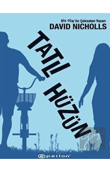 Tatlı Hüzün - David Nicholls - Epsilon Yayınevi Tatlı Hüzün - David Nicholls - Epsilon Yayınevi