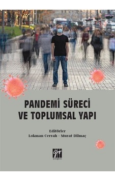 Pandemi Süreci ve Toplumsal Yapı / Dr. Öğr. Üyesi Lokman Cerrah