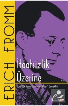 İtaatsizlik Üzerine - Erich Fromm - Say Yayınları