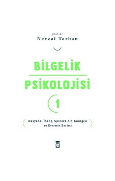 Bilgelik Psikolojisi-1 Rasyonel İnanç Spinozanın Yanılgısı ve Evr Bilgelik Psikolojisi-1 Rasyonel İnanç Spinozanın Yanılgısı ve Evr