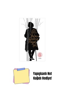 Yalnız Gezerin Hayalleri + Yapışkanlı Not Kağıdı Yalnız Gezerin Hayalleri + Yapışkanlı Not Kağıdı